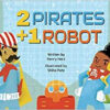 2 Pirates + 1 Robot
