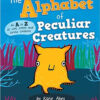 Alphabet of Peculiar Creatures