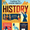 100 Things to Know About History