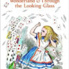 Alice's Adventures in Wonderland & Through the Looking-Glass: Bantam Edition