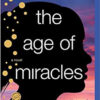 Age of Miracles, The