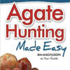 Agate Hunting Made Easy
