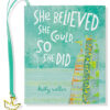 She Believed She Could, So She Did - Mini Book