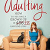 Adulting Revised