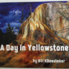 A Day in Yellowstone