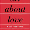 All About Love